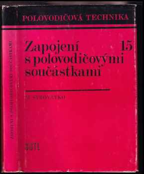 Milan Syrovátko: Zapojení s polovodičovými součástkami