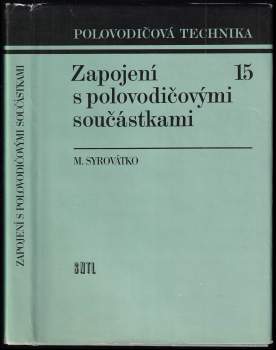 Milan Syrovátko: Zapojení s polovodičovými součástkami