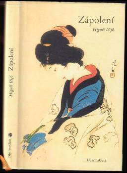 Ichiyō Higuchi: Zápolení