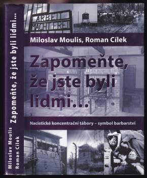 Roman Cílek: Zapomeňte, že jste byli lidmi--