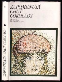 Ludmila Romportlová: Zapomenutá chuť čokolády