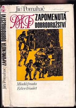 Jiří Pomahač: Zapomenutá dobrodružství