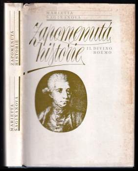 Zapomenutá historie : (Il divino Boemo) - Marietta Sergejevna Šaginjan (1981, Lidové nakladatelství) - ID: 764867