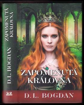 D. L Bogdan: Zapomenutá královna