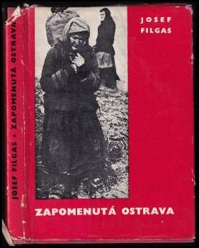 Zapomenutá Ostrava
