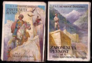 Zapomenutá pevnost : historický román z dob kavkazské války Kniha I - díl 1. Horští orlové + Díl 2.Hoře zapomenuté pevnosti - Kniha II. díl 1. Horští orlové + díl 2. Hoře zapomenuté pevnosti