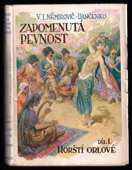 Vasilij Ivanovič Nemirovič-Dančenko: Zapomenutá pevnost