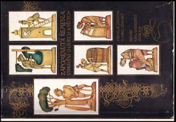 Miroslav Janotka: Zapomenutá řemesla