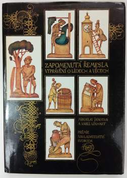 Miroslav Janotka: Zapomenutá řemesla