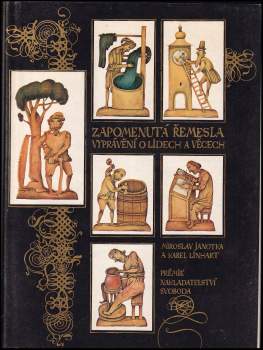 Miroslav Janotka: Zapomenutá řemesla