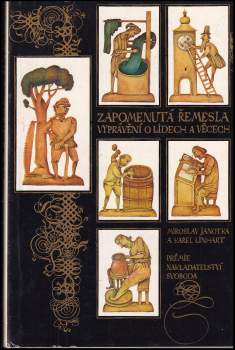 Miroslav Janotka: Zapomenutá řemesla