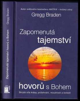 Zapomenutá tajemství hovorů s Bohem