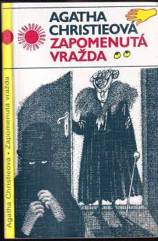 Zapomenutá vražda : poslední případ slečny Marplové