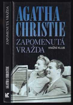 Zapomenutá vražda - Agatha Christie (1997, Knižní klub) - ID: 526005