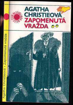 Agatha Christie: Zapomenutá vražda - poslední případ slečny Marplové