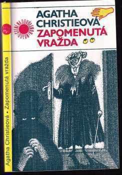 Zapomenutá vražda : poslední případ slečny Marplové - Agatha Christie (1986, Odeon) - ID: 802671