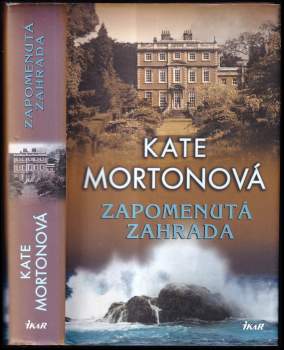 Kate Morton: Zapomenutá zahrada
