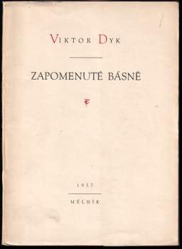 Viktor Dyk: Zapomenuté básně