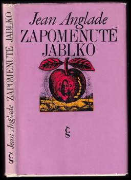 Jean Anglade: Zapomenuté jablko