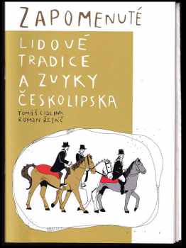 Zapomenuté lidové tradice a zvyky Českolipska