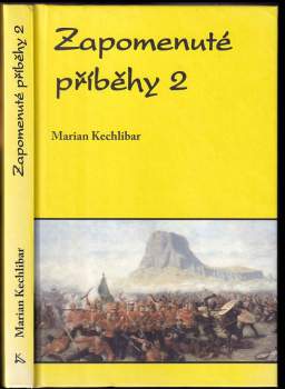 Marian Kechlibar: Zapomenuté příběhy