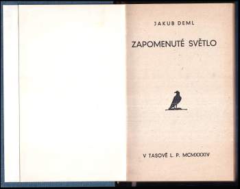 Jakub Deml: Zapomenuté světlo