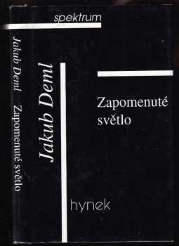Zapomenuté světlo - Jakub Deml (1998, Hynek) - ID: 544593