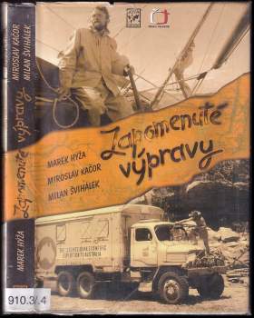 Milan Švihálek: Zapomenuté výpravy