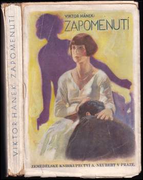 Viktor Hánek: Zapomenutí