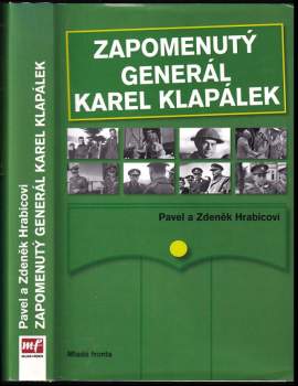 Zapomenutý generál Karel Klapálek