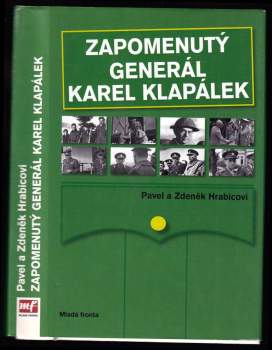 Zdeněk Hrabica: Zapomenutý generál Karel Klapálek