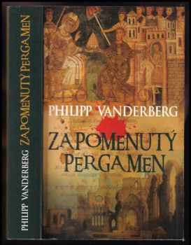 Philipp Vandenberg: Zapomenutý pergamen