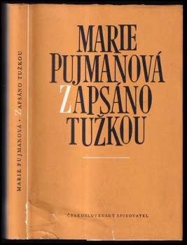Marie Pujmanová: Zapsáno tužkou