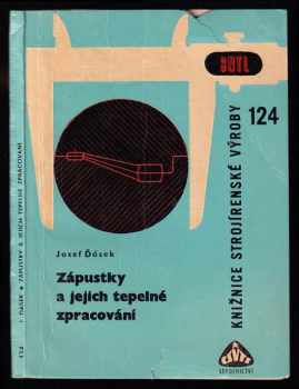 Zápustky a jejich tepelné zpracování