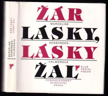 Žár lásky, lásky žal : výbor z veršů