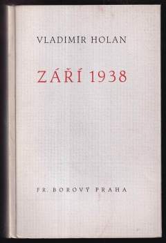 Vladimír Holan: Září 1938