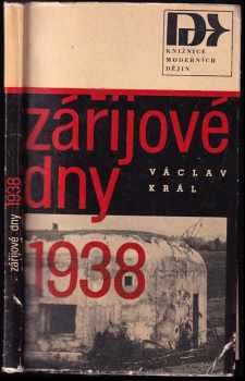 Václav Král: Zářijové dny 1938