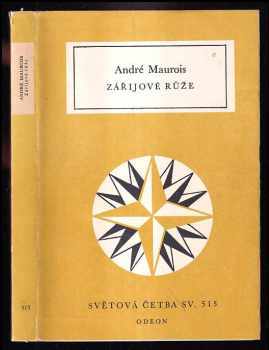 Zářijové růže - André Maurois (1982, Odeon) - ID: 55060