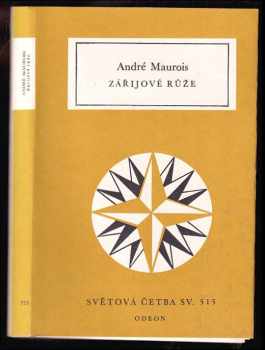 Zářijové růže - André Maurois (1982, Odeon) - ID: 483603