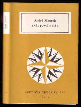 Zářijové růže - André Maurois (1982, Odeon) - ID: 586854