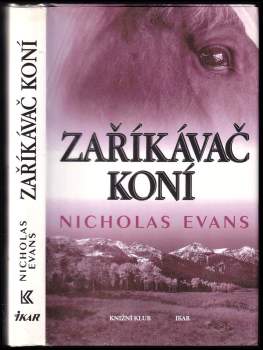 Nicholas Evans: Zaříkávač koní