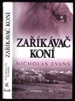 Nicholas Evans: Zaříkávač koní