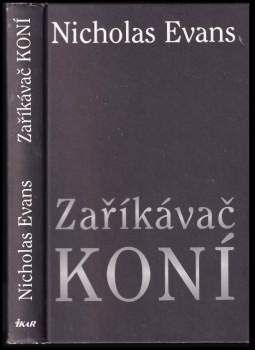 Nicholas Evans: Zaříkávač koní