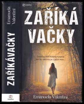 Emanuela Valentini: Zaříkávačky