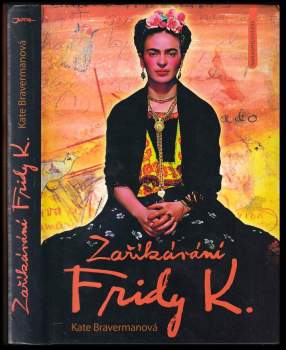 Zaříkávání Fridy K