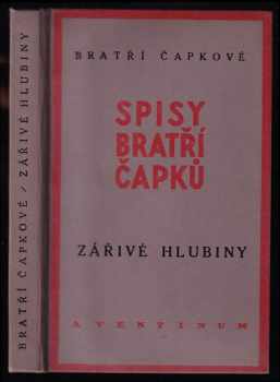 Zářivé hlubiny a jiné prosy ; Lásky hra osudná