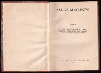 Marie Charlotte Carmichael Stopes: Zářivé mateřství