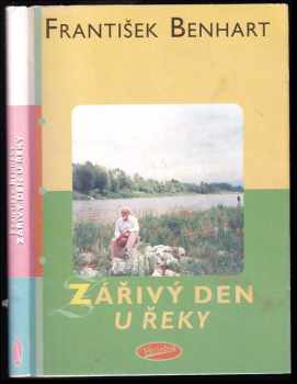 František Benhart: Zářivý den u řeky