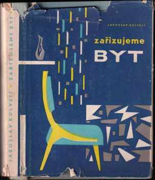 Zařizujeme byt - Jaroslav Kulveit (1961, Vydavatelství obchodu) - ID: 553939