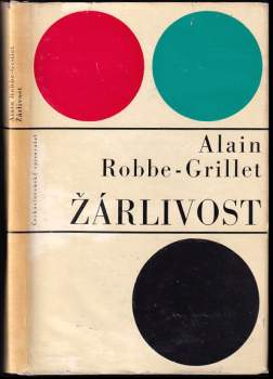 Alain Robbe-Grillet: Žárlivost